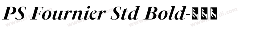 PS Fournier Std Bold字体转换
